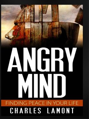 cover image of Angry Mind--Finding Peace in Your Life